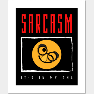 Sarcasm It's in my DNA minimalistic design Posters and Art